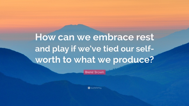 Brene-Brown-rest-and-play